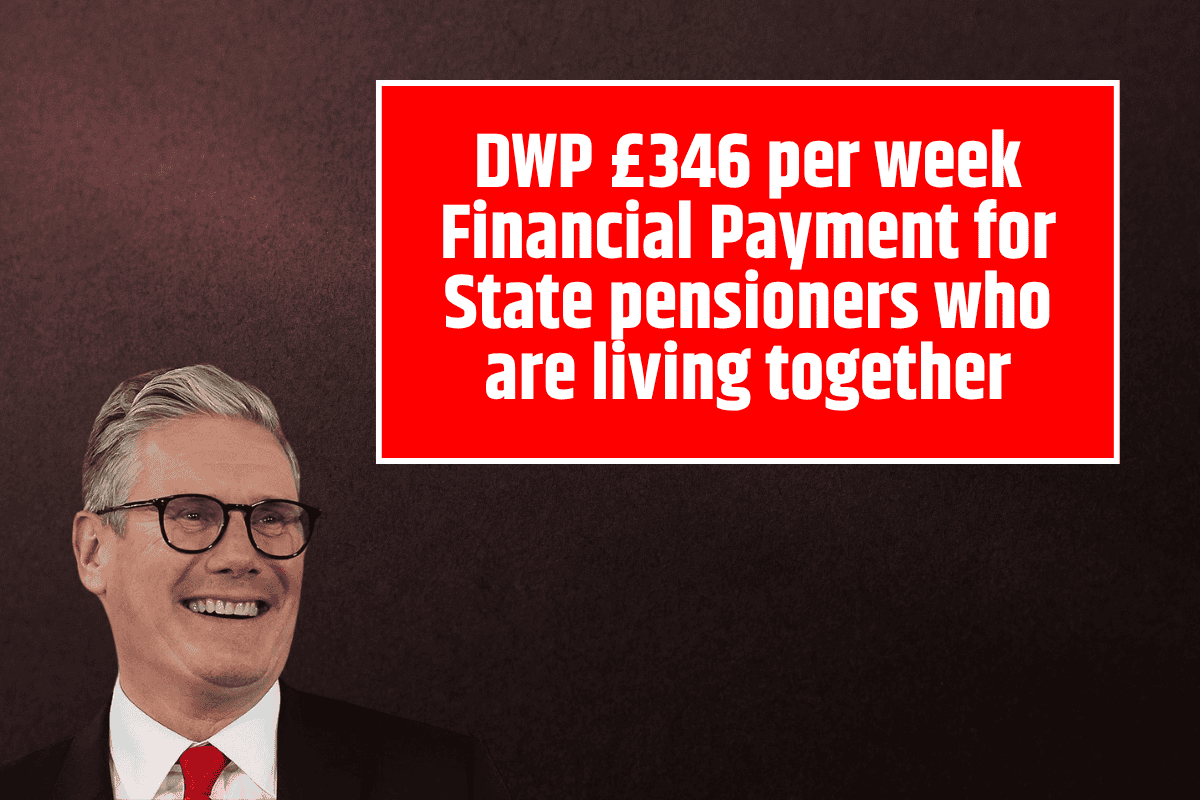 DWP £346 per week Financial Payment for State pensioners who are living together