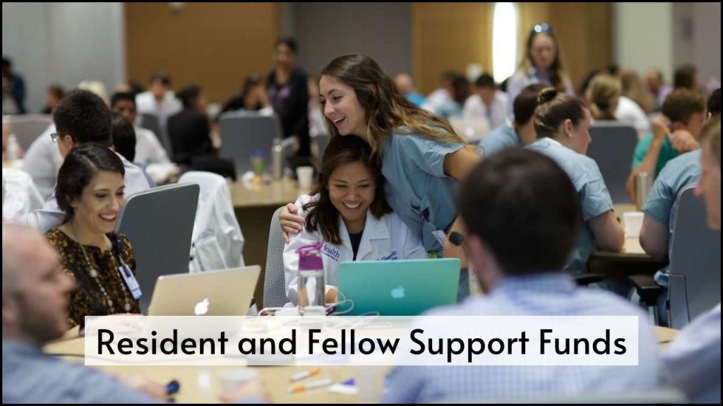 Resident and Fellow Support Funds